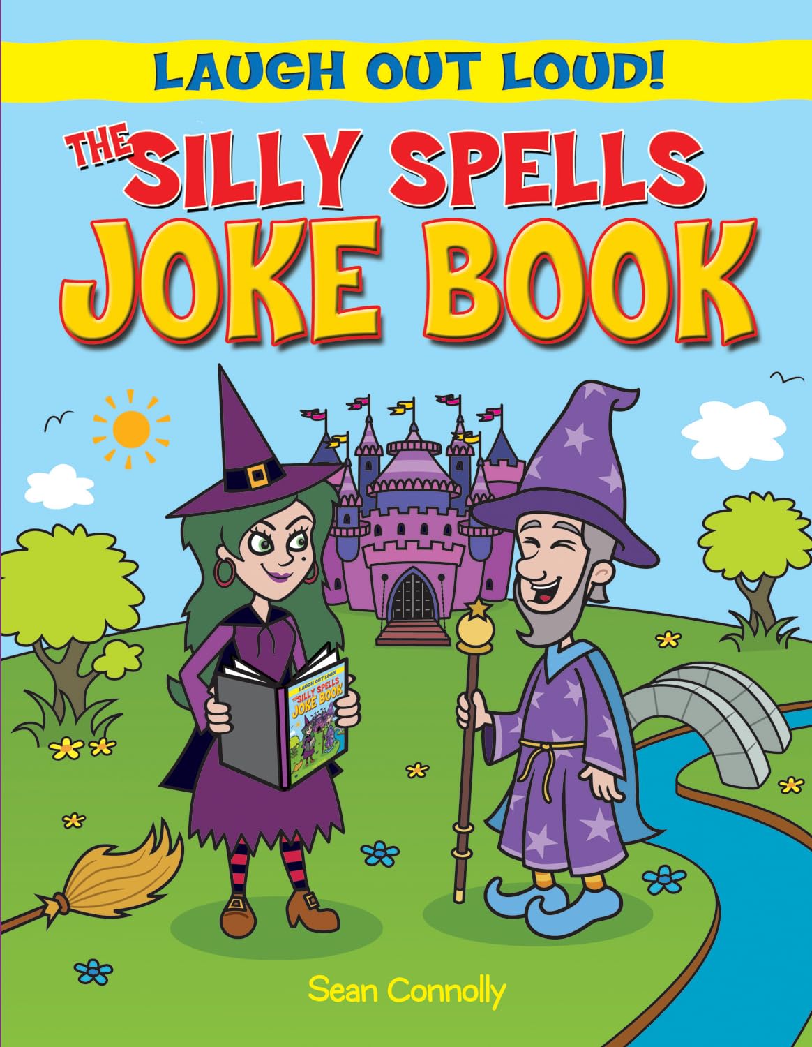 The Silly Spells Joke Book (Laugh Out Loud!),Used
