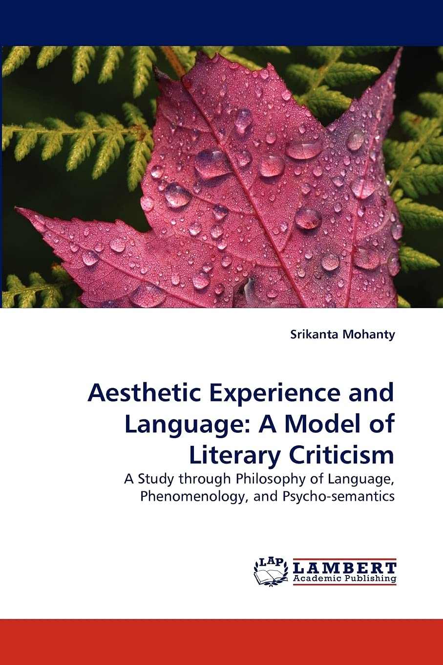 Aesthetic Experience and Language: A Model of Literary Criticism: A Study through Philosophy of Language, Phenomenology, and Psy,Used