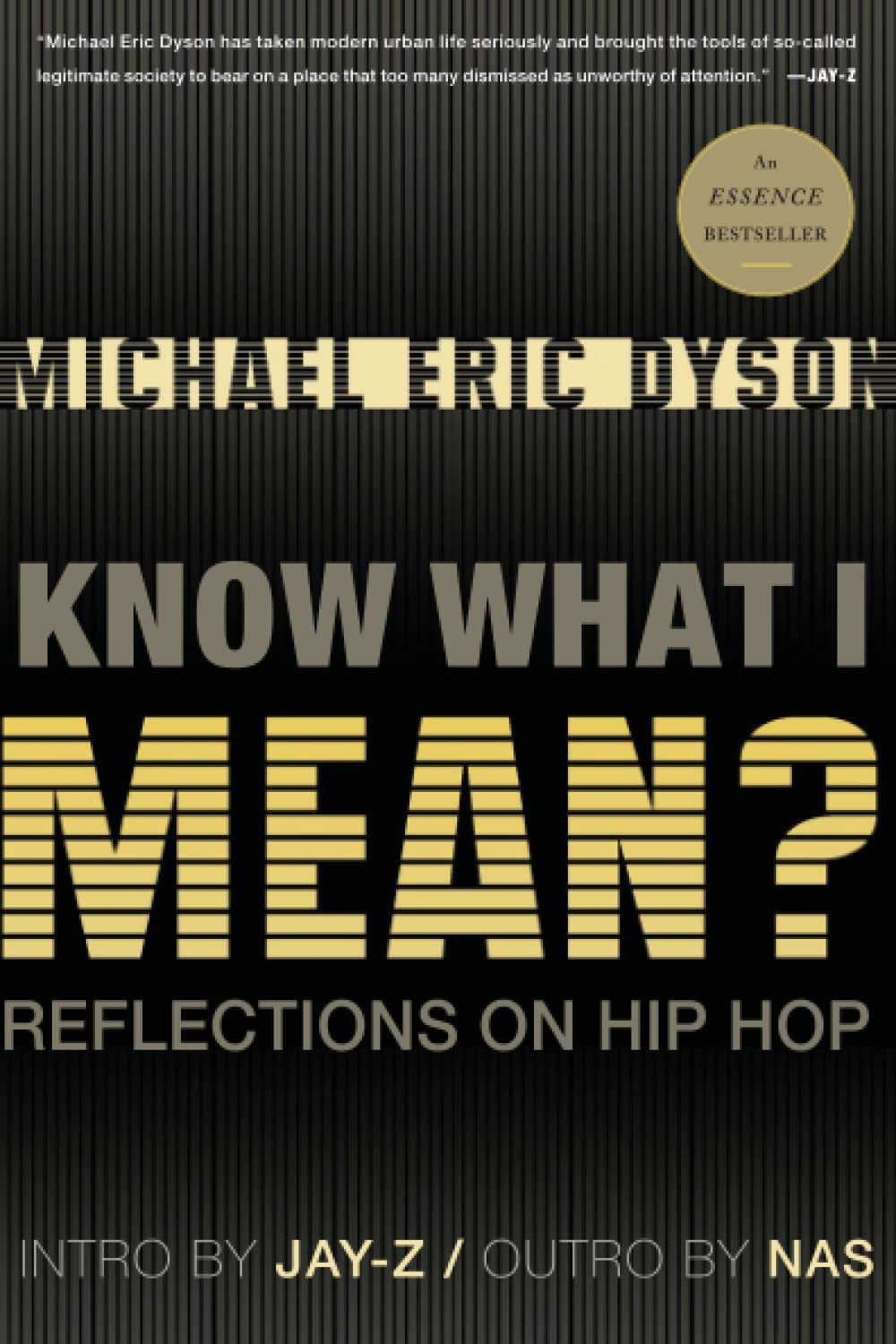 Know What I Mean?: Reflections On Hiphop