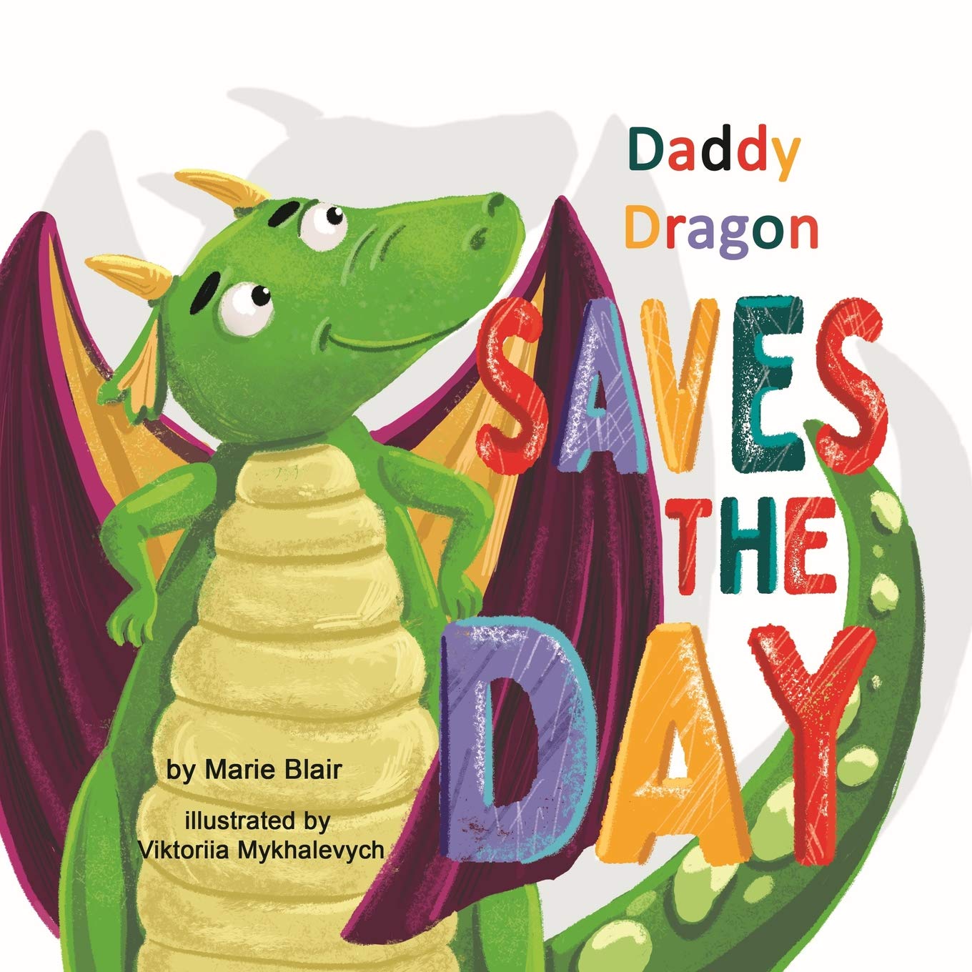 Daddy Dragon Saves the Day: Picture Rhyming book for kids age 36 years old, Cute and funny bedtime story for preschoolers,Used