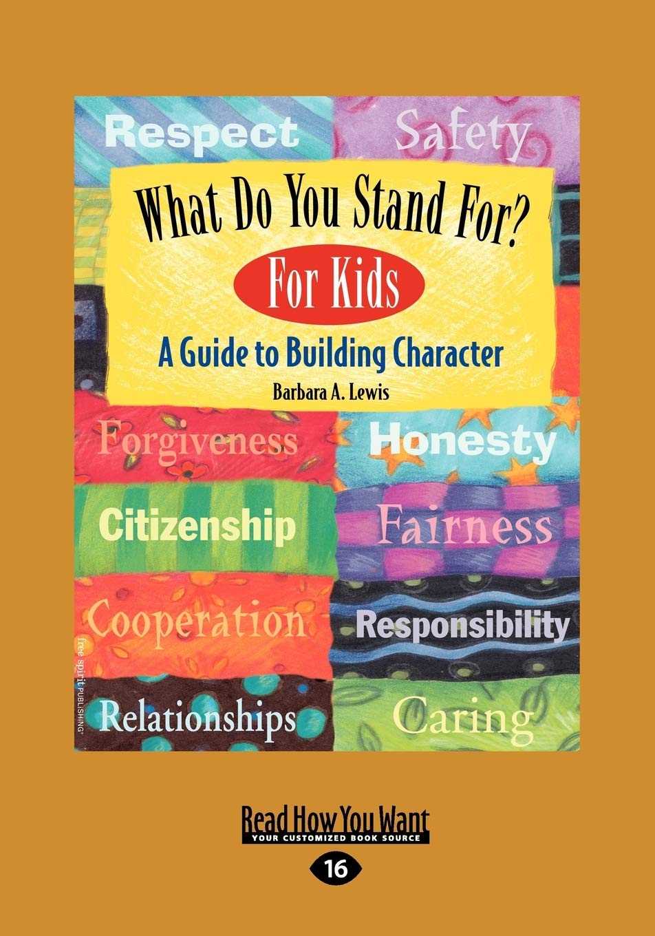What Do You Stand For? For Kids: A Guide to Building Character,Used