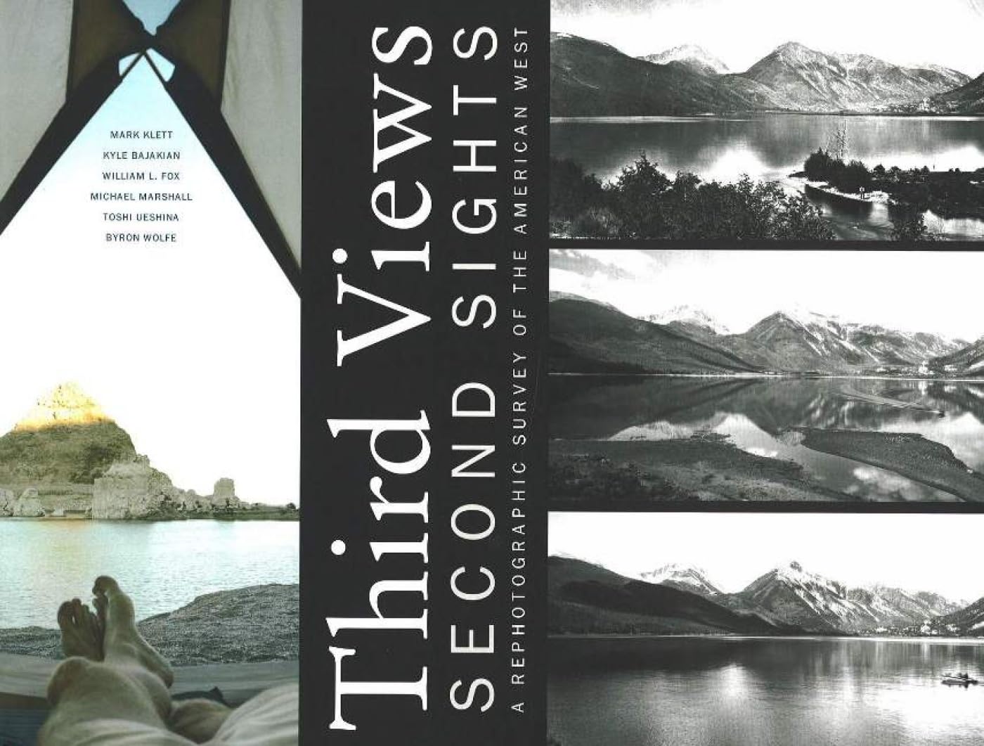 Third Views, Second Sights: A Rephotographic Survey Of The American West,Used