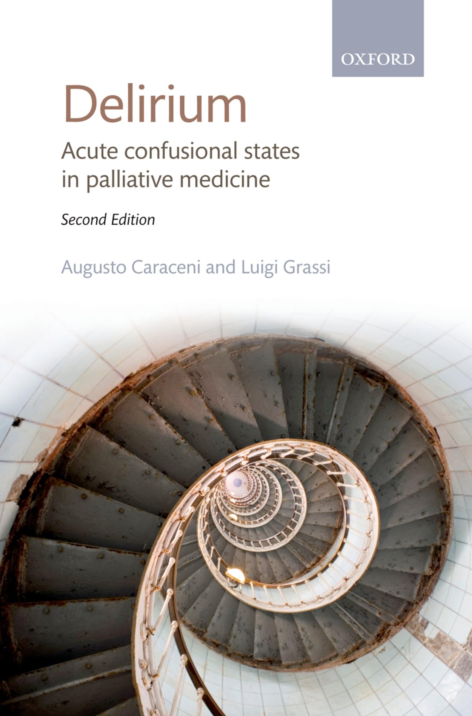 Delirium: Acute Confusional States in Palliative Medicine,Used