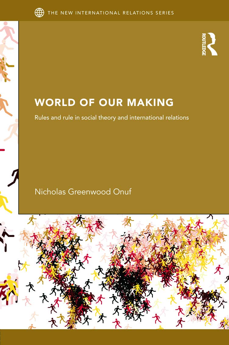 World Of Our Making (New International Relations),Used