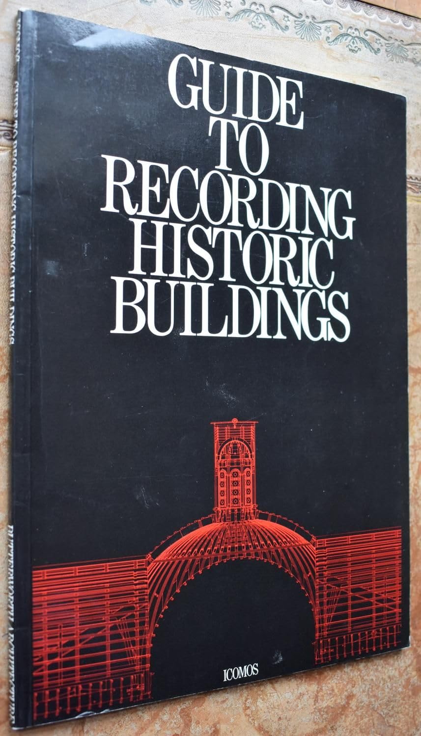 Guide to Recording Historic Buildings,Used