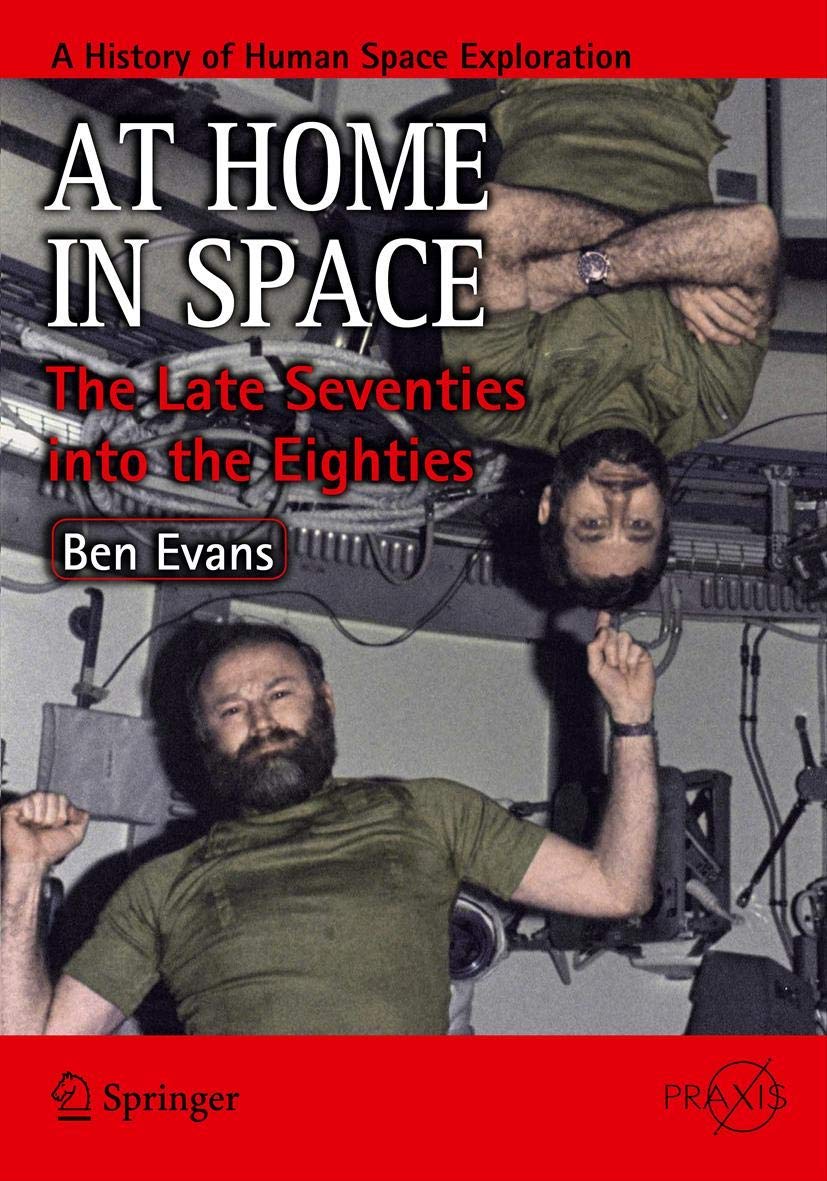 At Home in Space: The Late Seventies into the Eighties (Space Exploration),Used