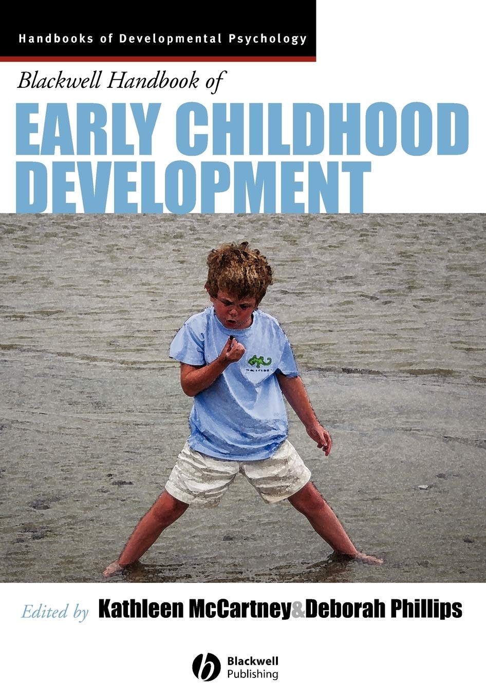 Blackwell Handbook of Early Childhood Development,Used