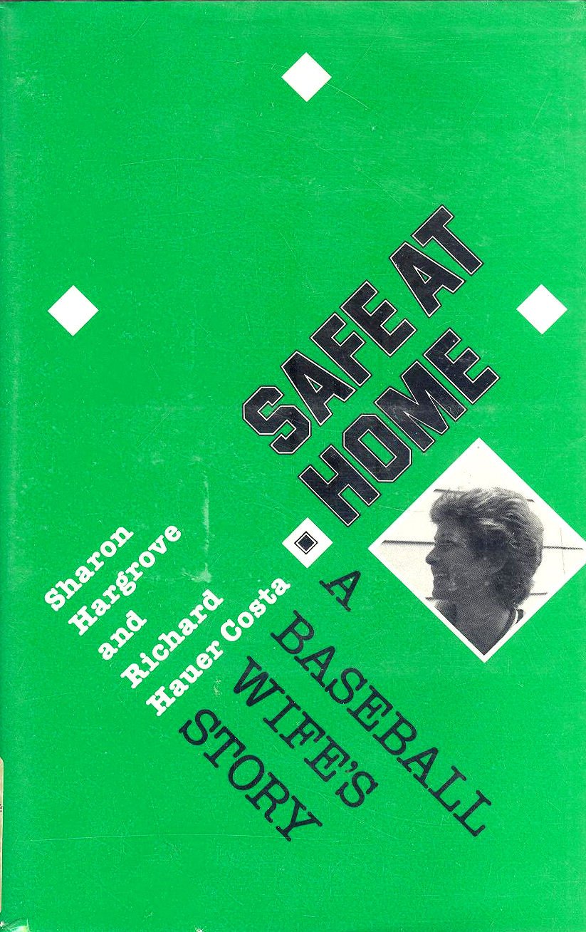 Safe At Home: A Baseball Wife'S Story,New