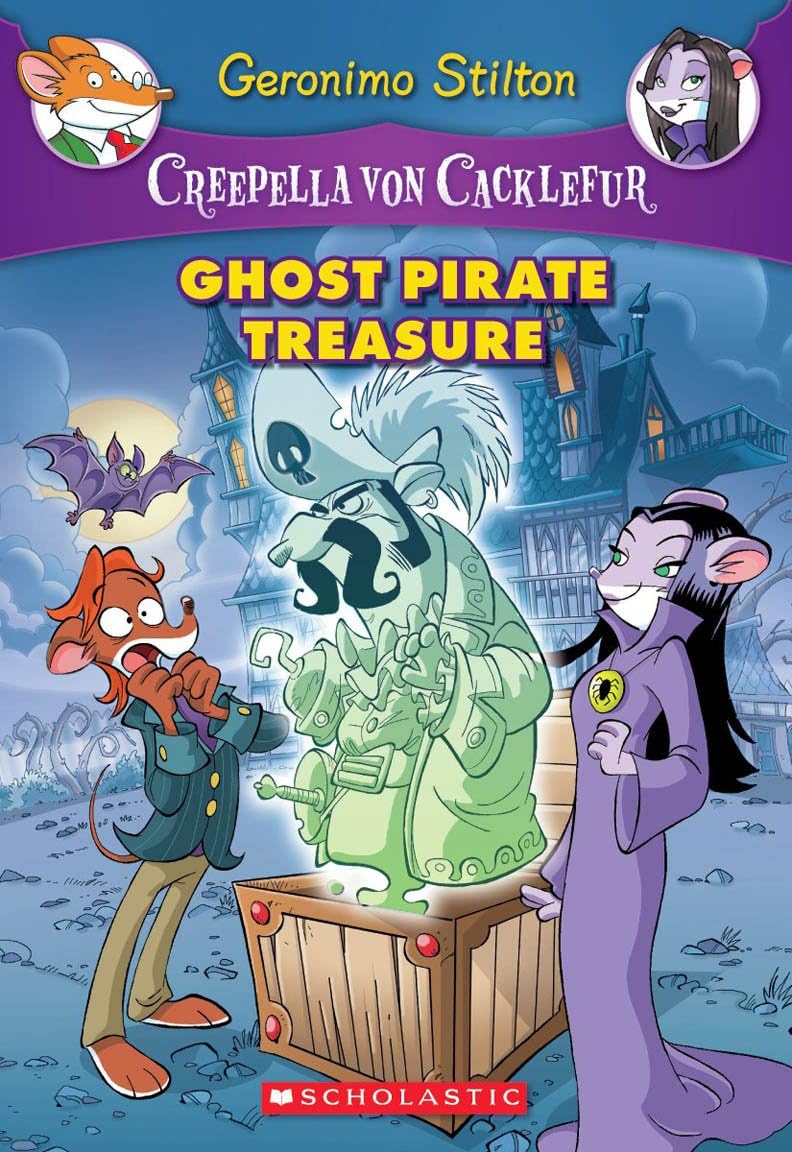 Ghost Pirate Treasure (Creepella Von Cacklefur #3): A Geronimo Stilton Adventure (3),Used