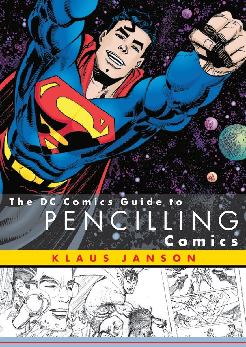 The DC Comics Guide to Pencilling Comics,New