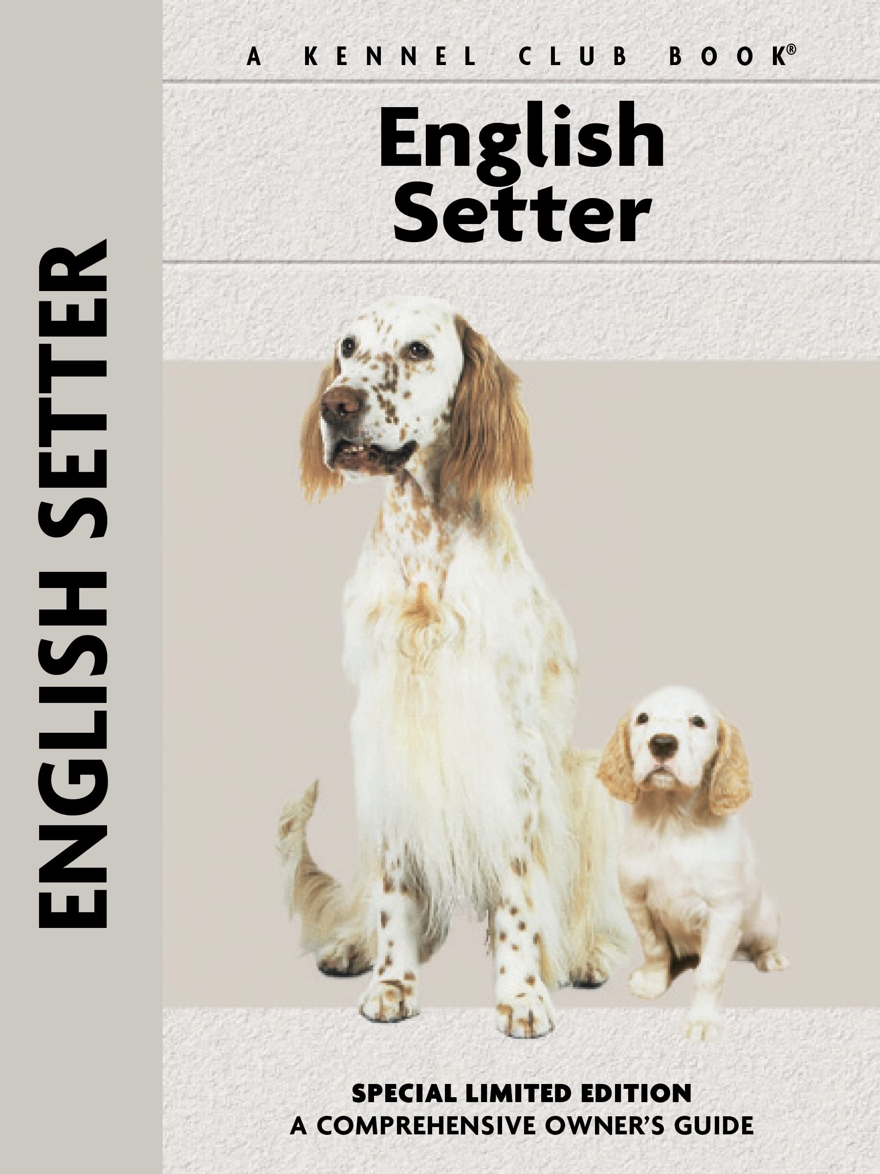 English Setter (CompanionHouse Books) (Comprehensive Owner's Guide),Used