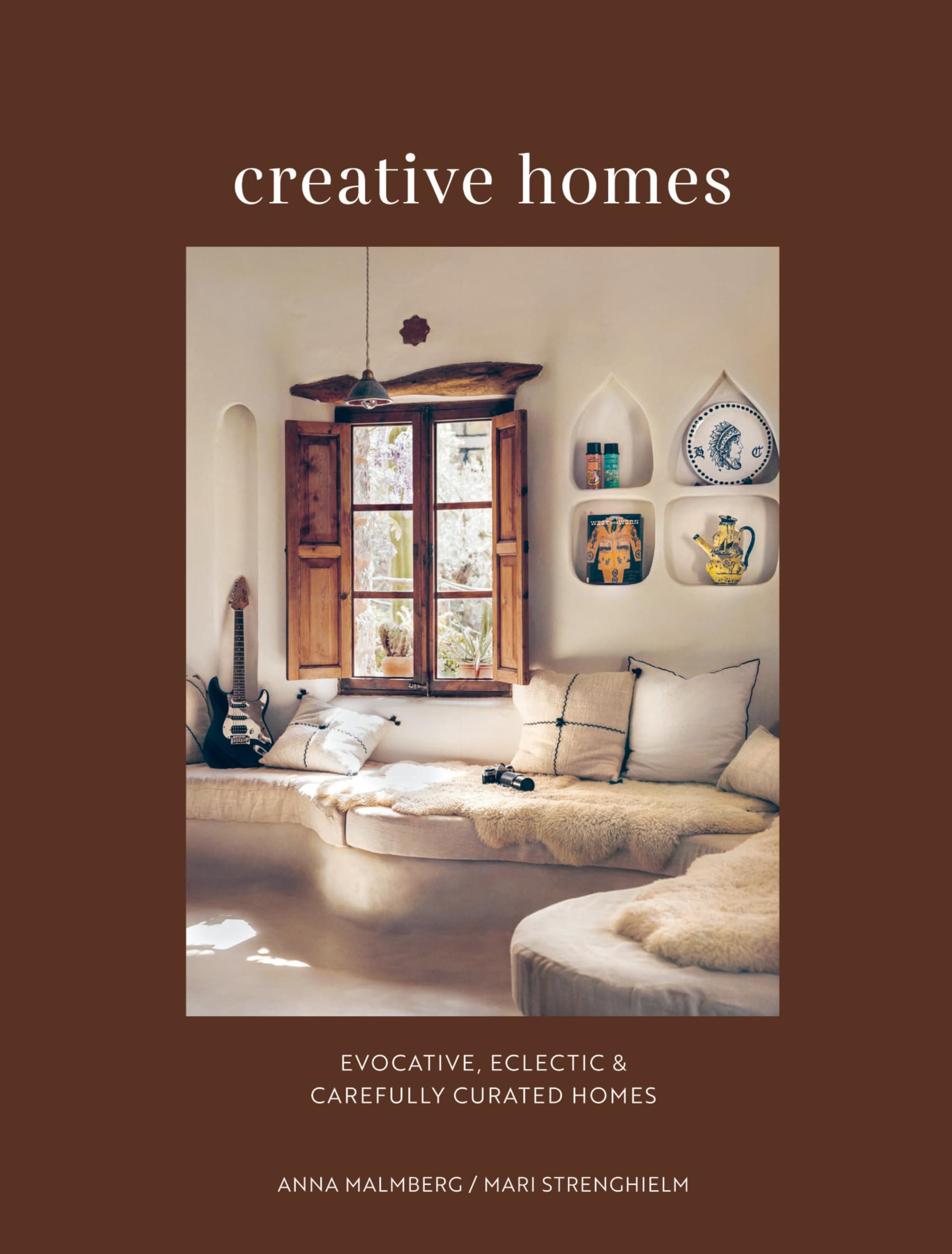 Creative Homes: Evocative, eclectic and carefully curated interiors,New