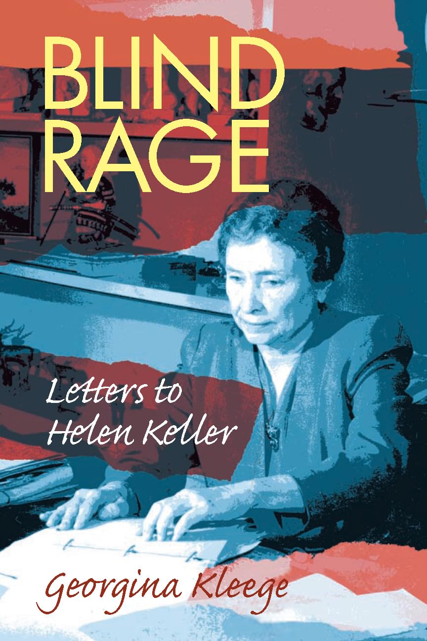Blind Rage: Letters to Helen Keller,Used