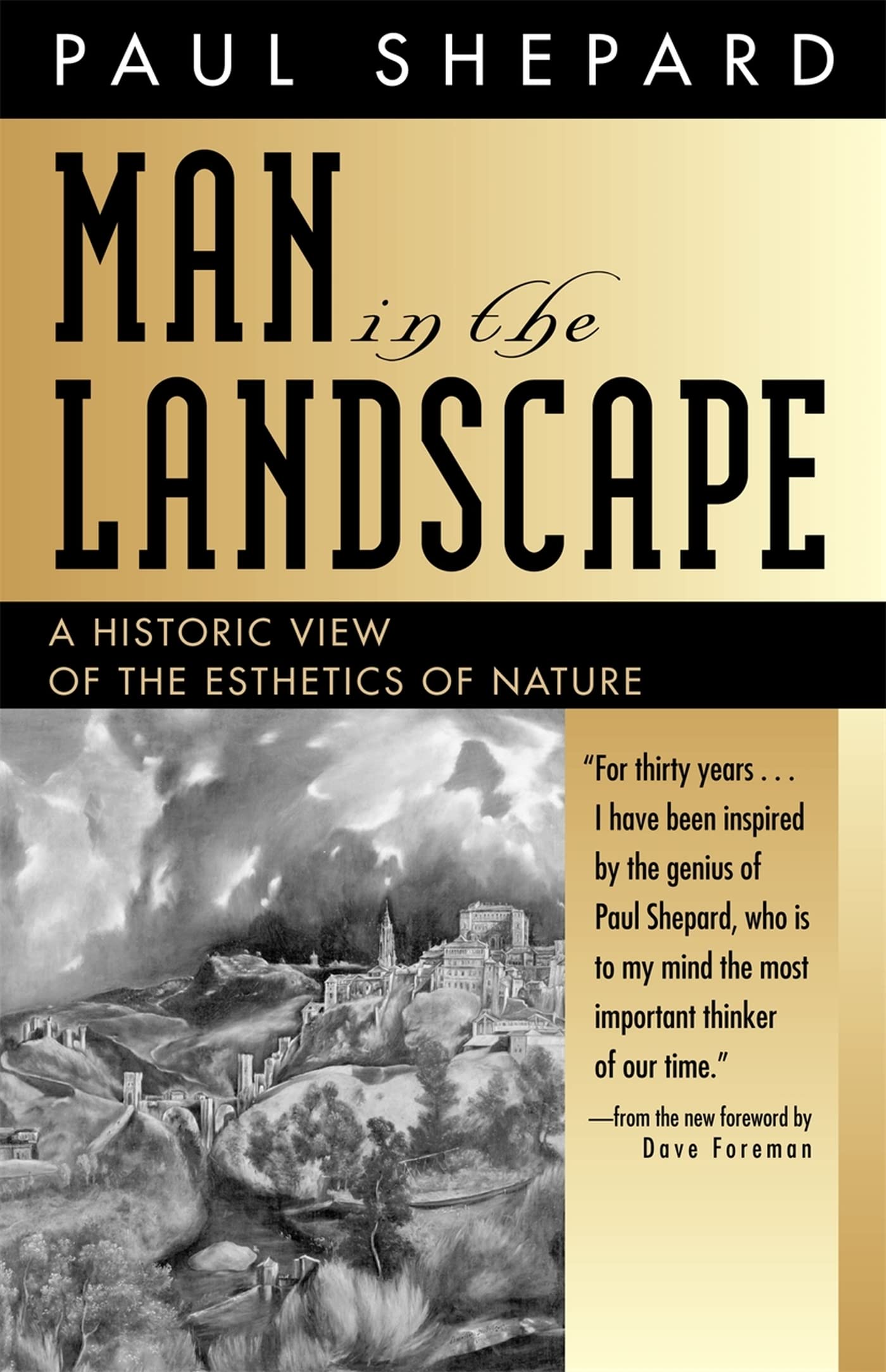 Man in the Landscape: A Historic View of the Esthetics of Nature,New