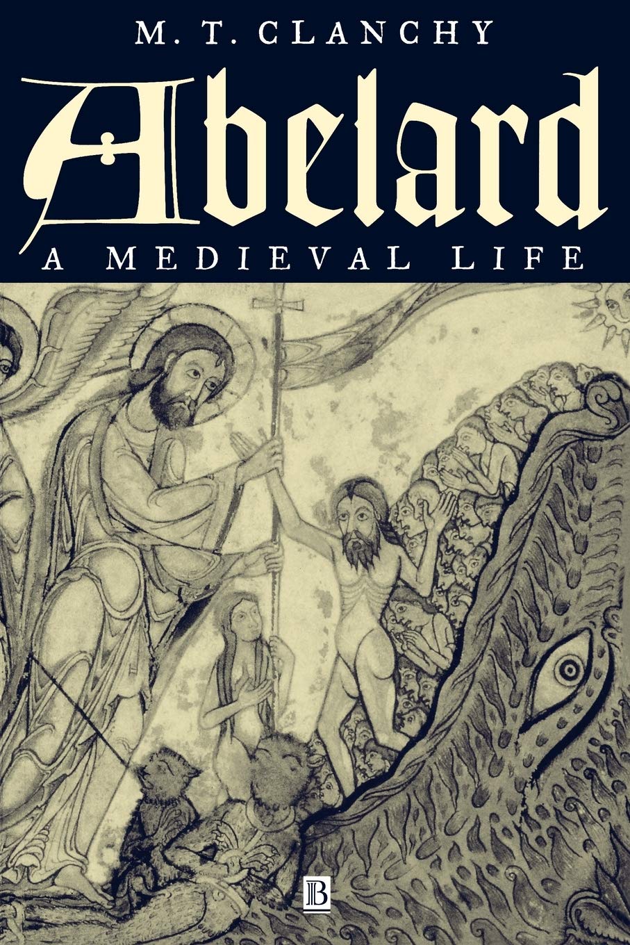 Abelard: A Medieval Life,Used