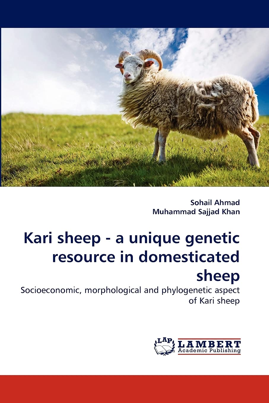 Kari sheep a unique genetic resource in domesticated sheep: Socioeconomic, morphological and phylogenetic aspect of Kari sheep,Used