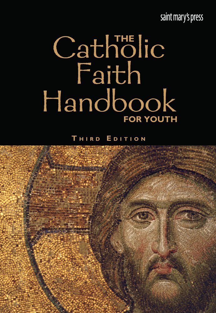 The Catholic Faith Handbook for Youth,New