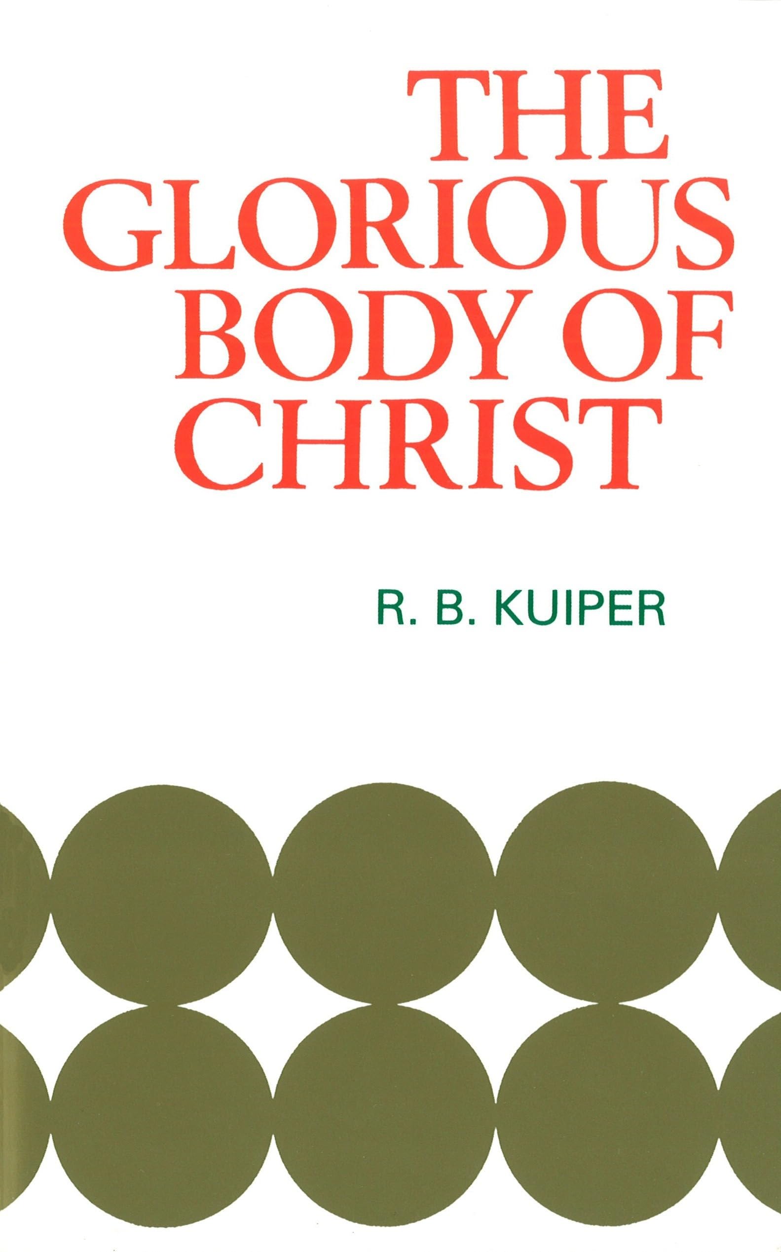 Glorious Body Of Christ