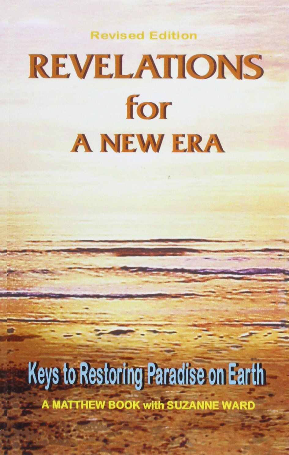 Revelations for a New Era: A Matthew Book With Suzanne Ward,Used