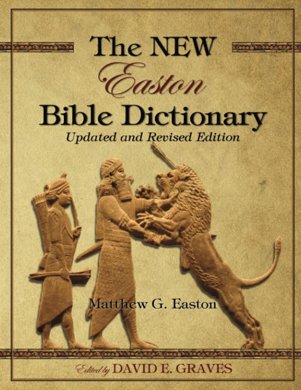 The NEW Easton Bible Dictionary: Updated and Revised Edition (New Bible Dictionary),Used