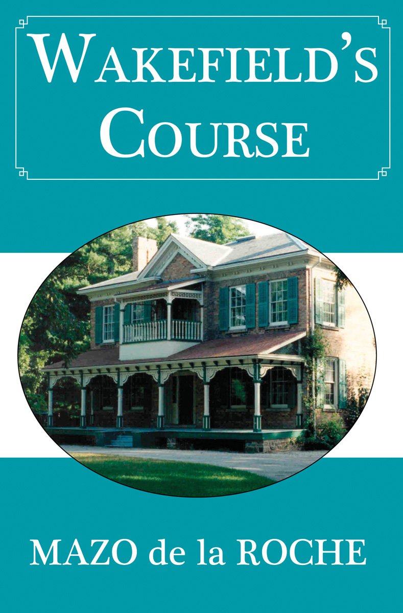 Wakefield's Course (Jalna, 12),Used