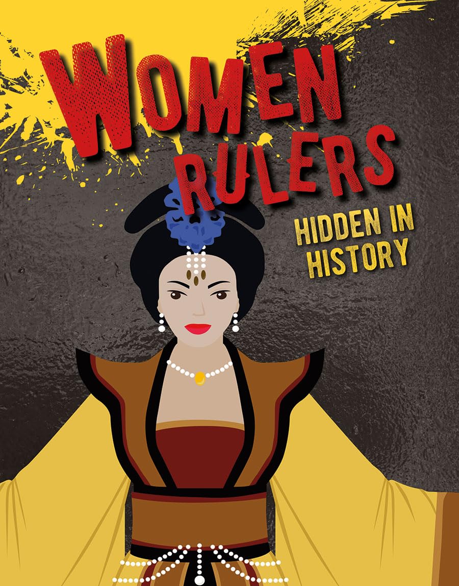 Women Rulers: Hidden in History (Hidden History),Used