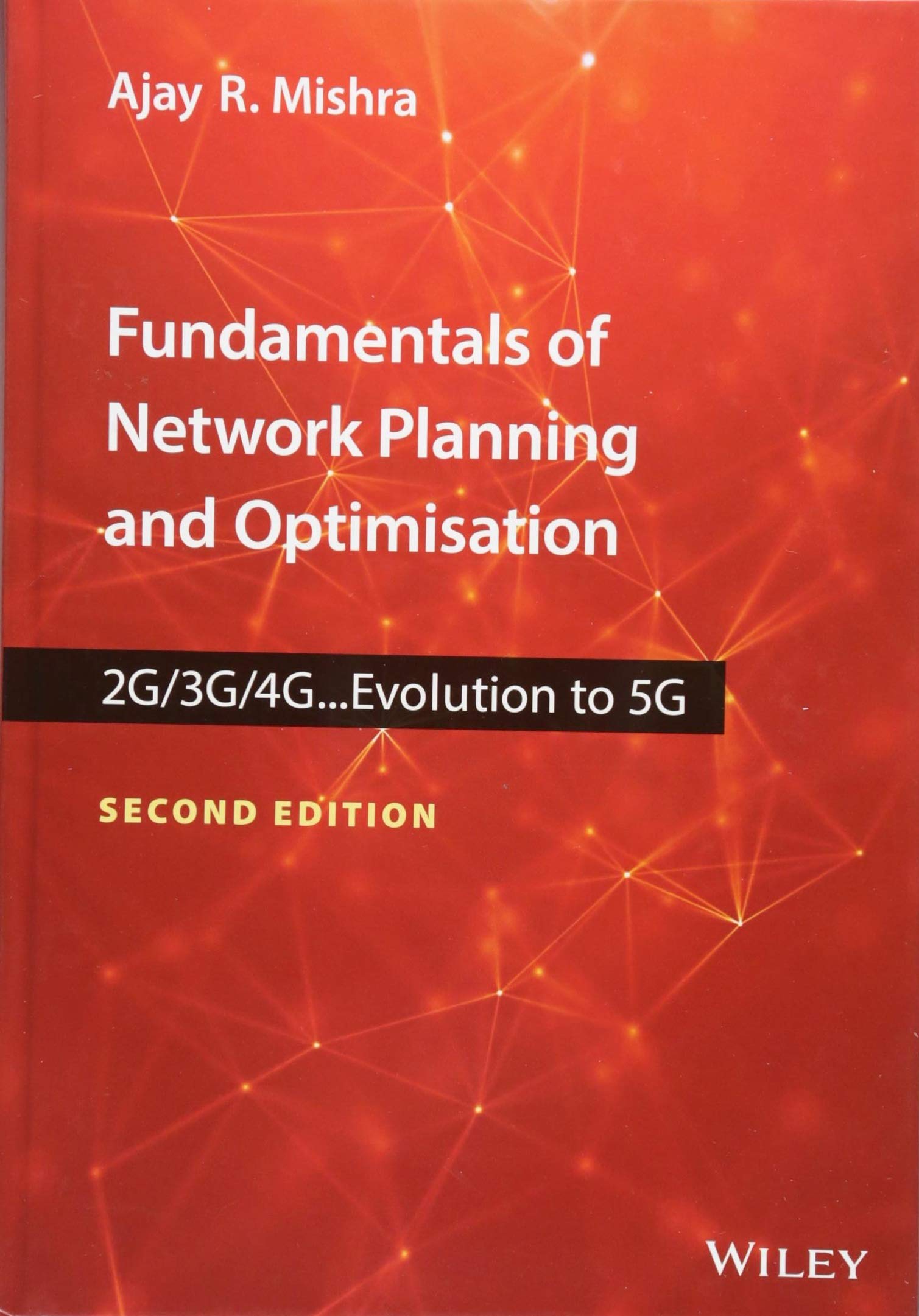 Fundamentals of Network Planning and Optimisation 2g/3g/4g: Evolution to 5g,Used