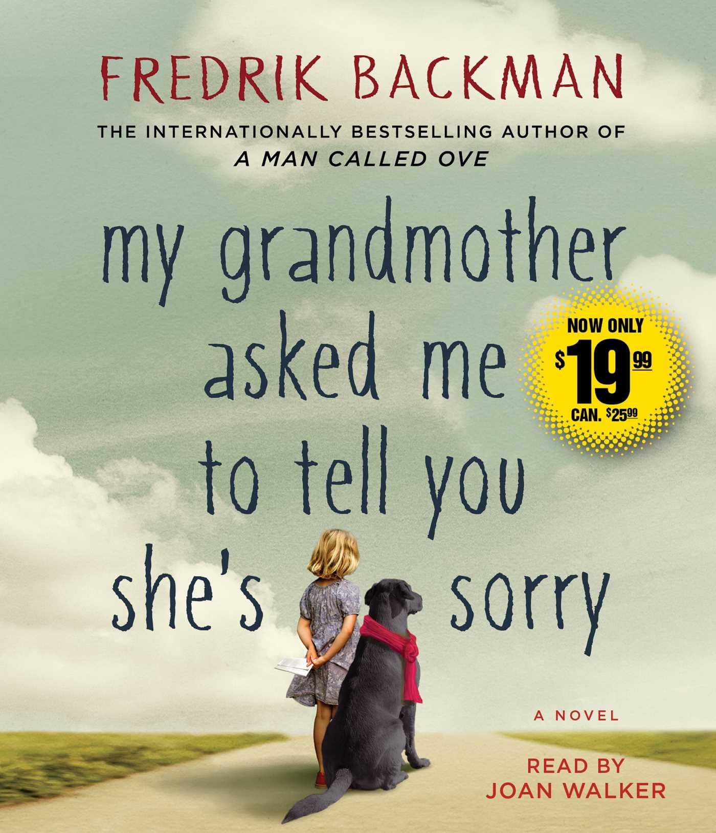 My Grandmother Asked Me To Tell You She'S Sorry: A Novel
