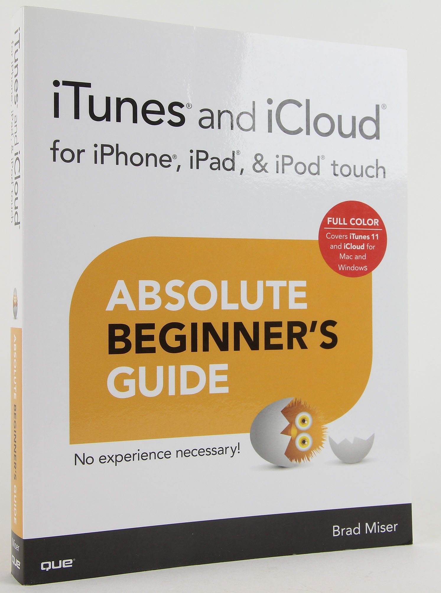 Itunes And Icloud For Iphone, Ipad, & Ipod Touch Absolute Beginner'S Guide,New