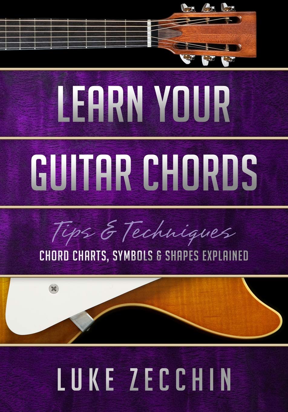 Learn Your Guitar Chords: Chord Charts, Symbols & Shapes Explained (Book + Online Bonus Material),Used