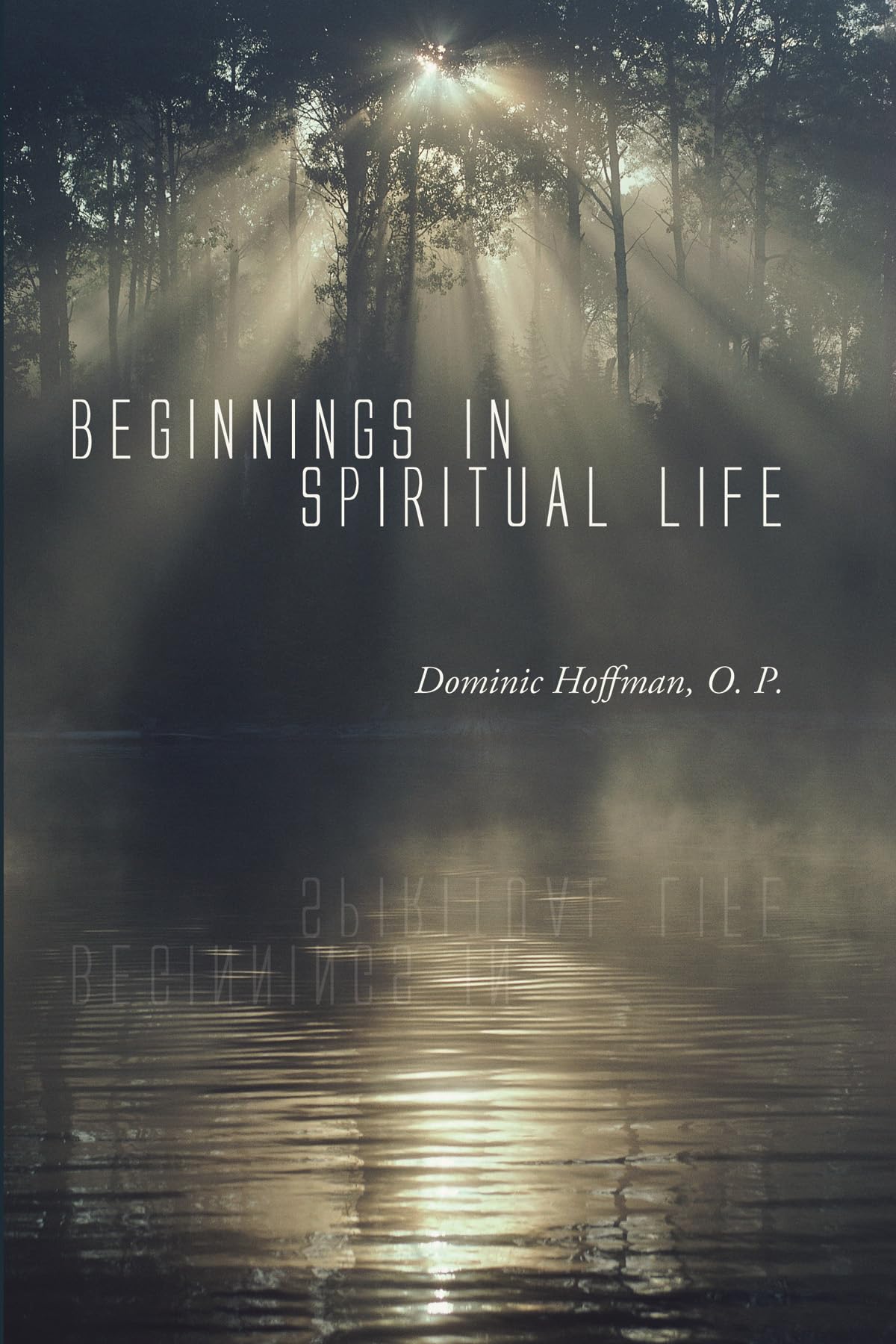 Beginnings in Spiritual Life,Used