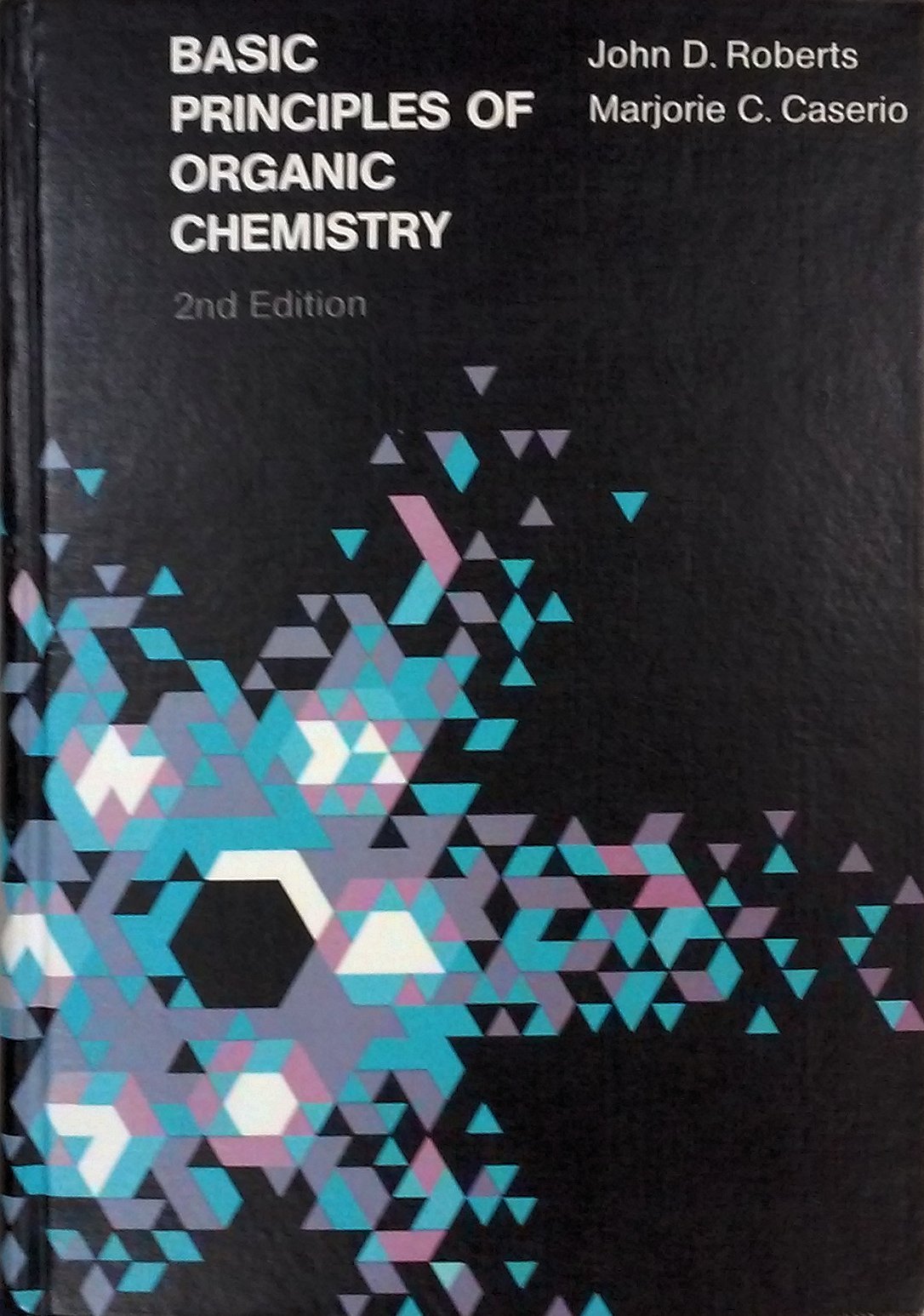 Basic Principles Of Organic Chemistry,New