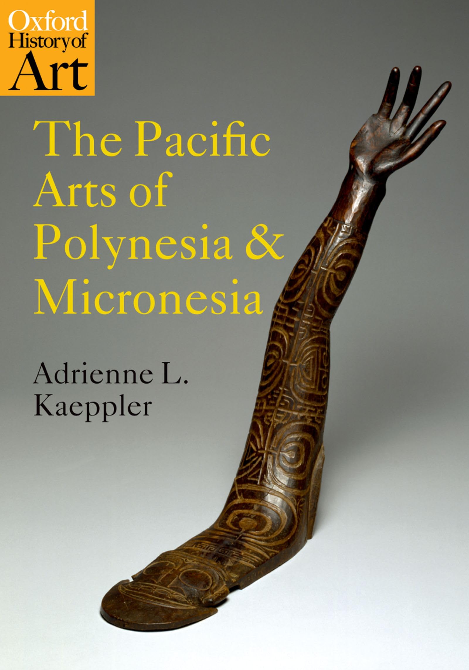 The Pacific Arts of Polynesia and Micronesia (Oxford History of Art),Used