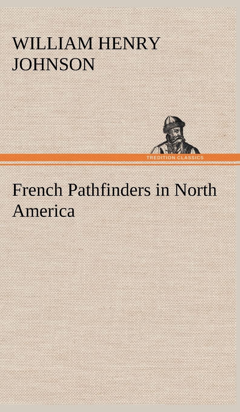 French Pathfinders in North America,Used