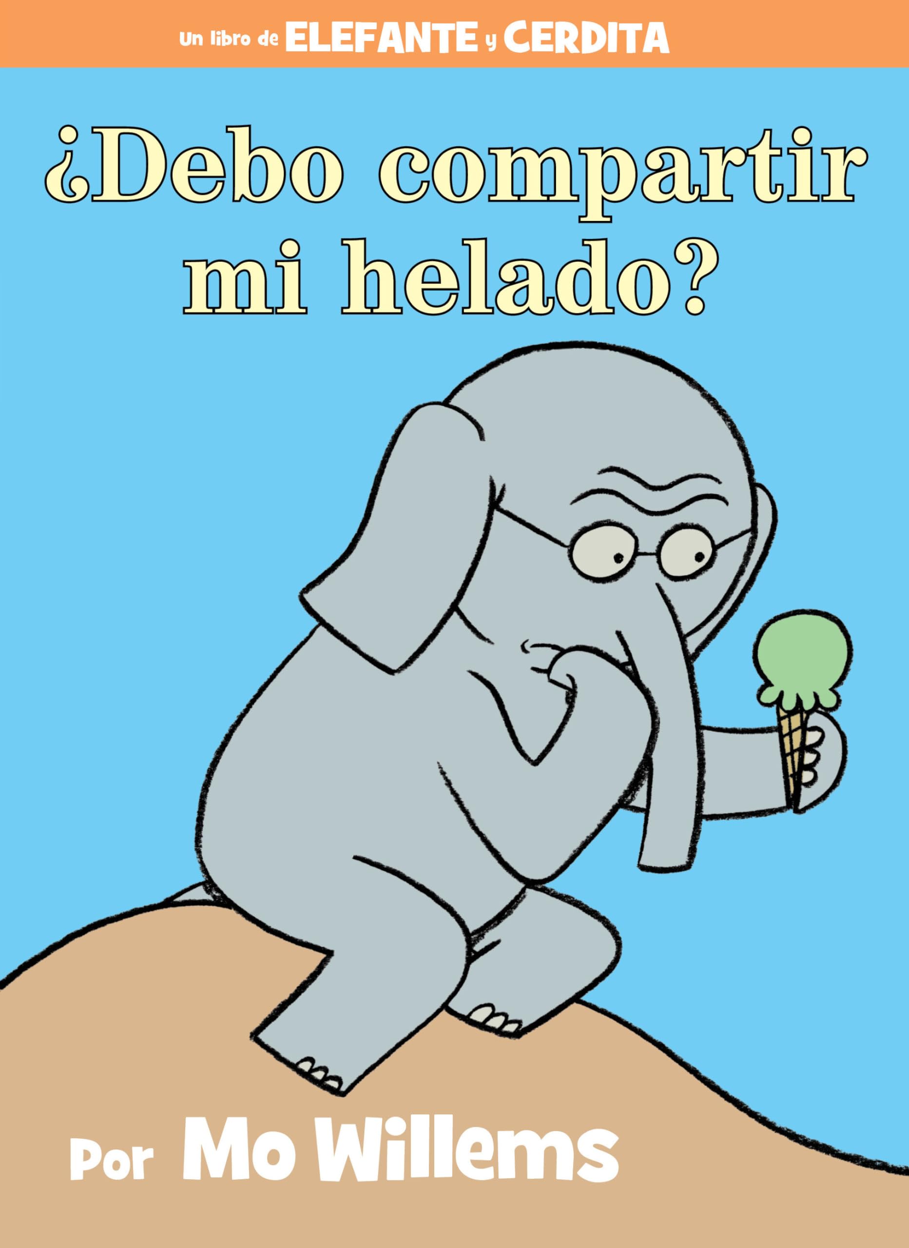 Debo compartir mi helado?An Elephant and Piggie Book, Spanish Edition,Used