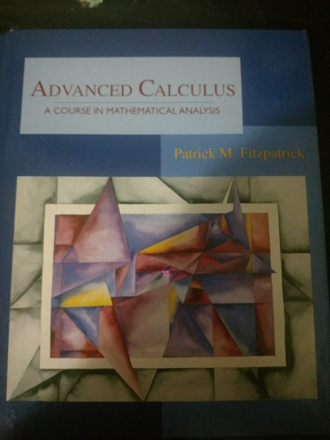 Advanced Calculus: A Course in Mathematical Analysis,New