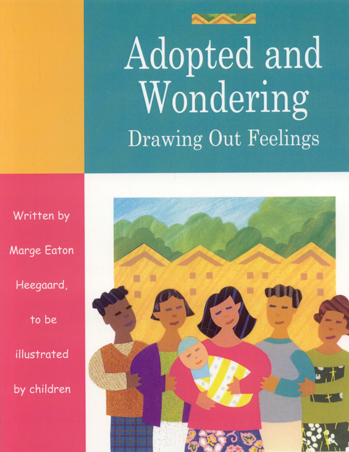 Adopted and Wondering: Drawing Out Feelings,Used