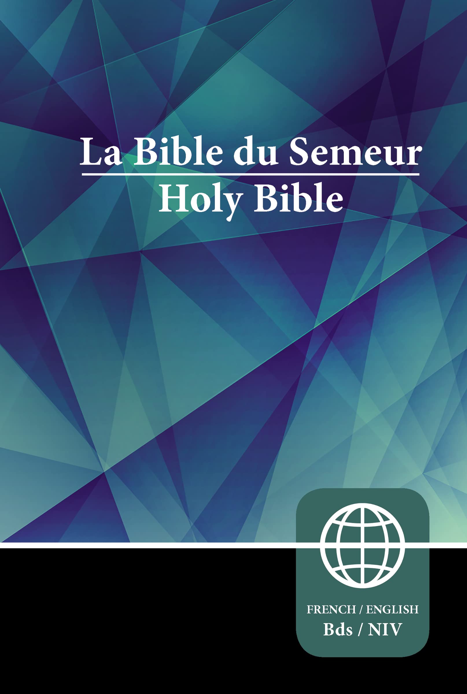 Semeur, NIV, French/English Bilingual Bible, Hardcover (French Edition),Used