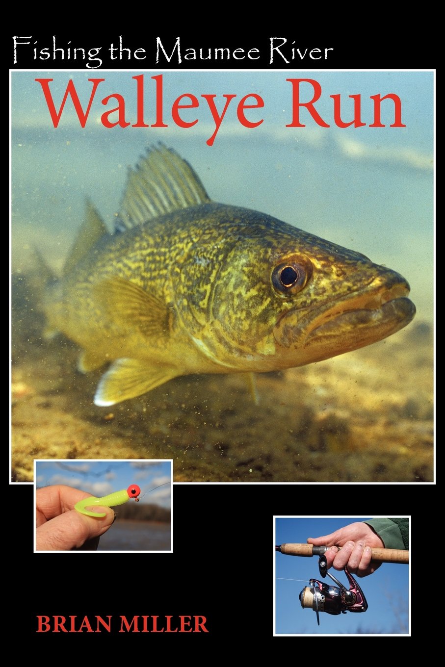Fishing the Maumee River Walleye Run,Used