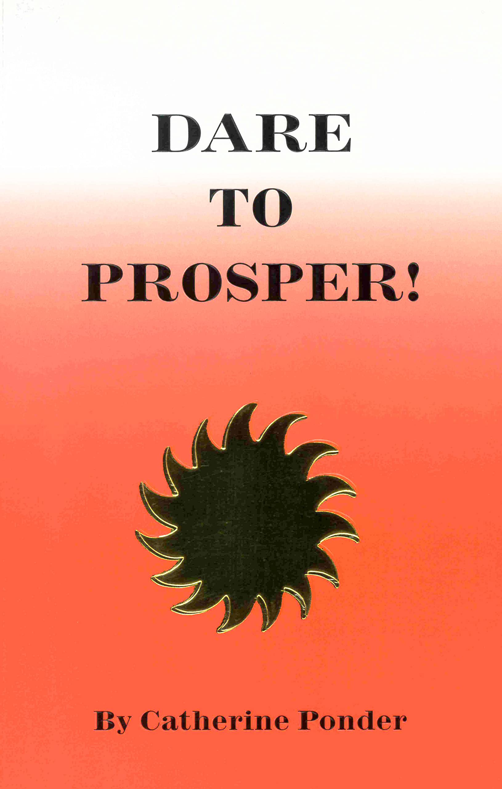 Dare To Prosper,New