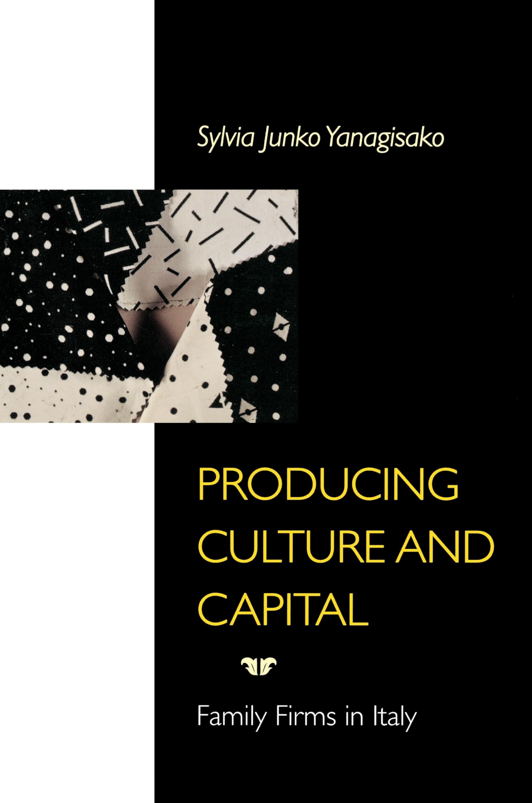 Producing Culture And Capital: Family Firms In Italy,Used