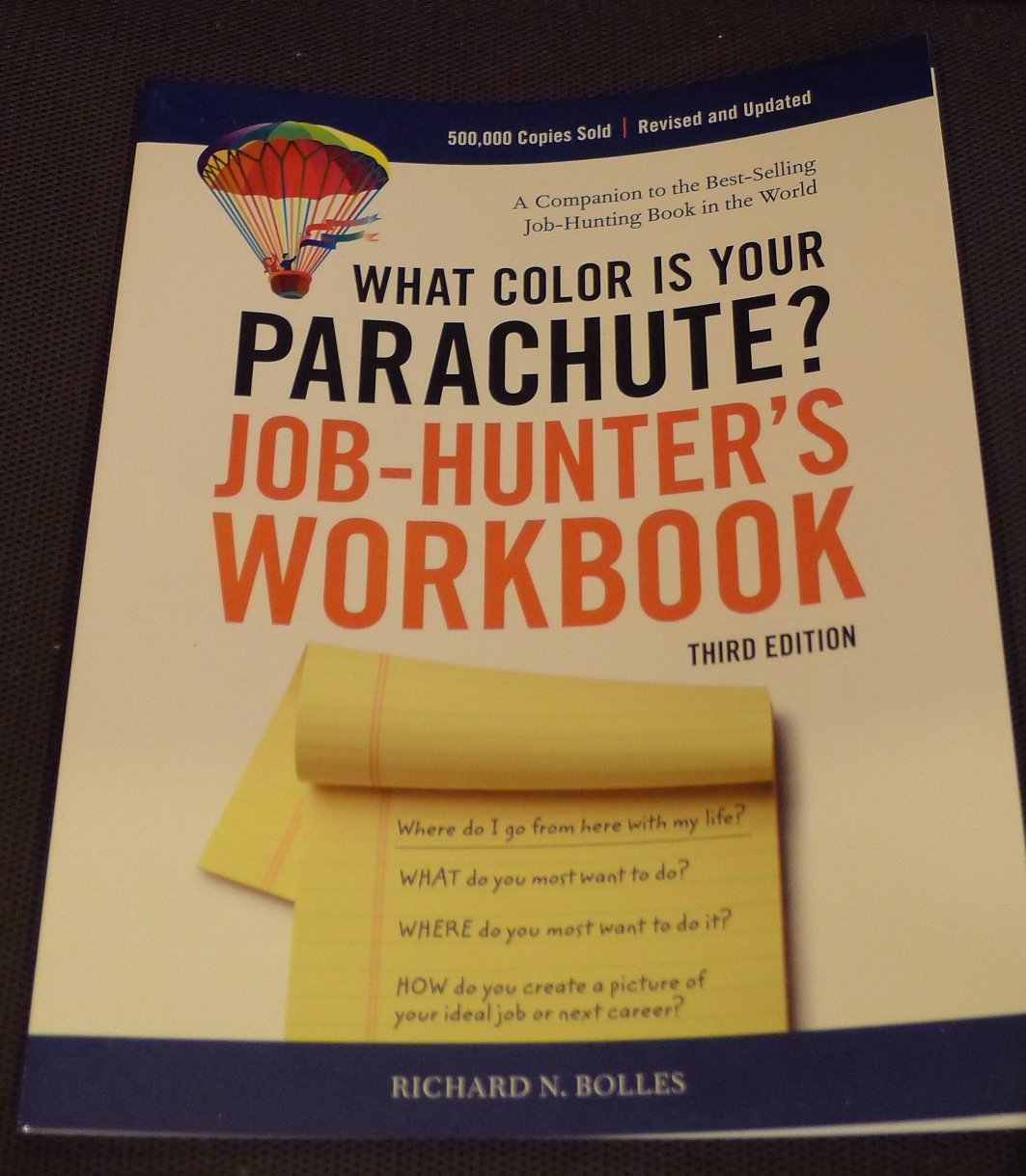 What Color Is Your Parachute? JobHunter's Workbook,Used