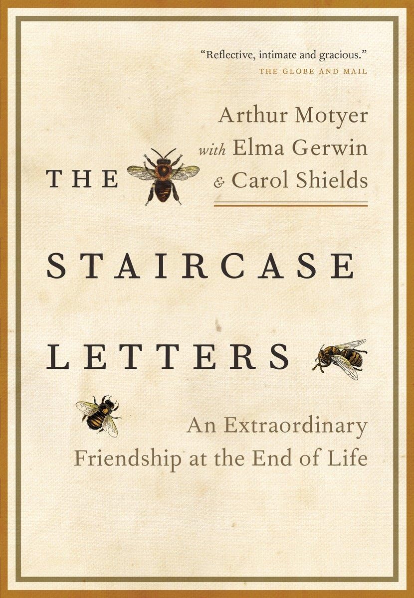 The Staircase Letters: An Extraordinary Friendship At The End Of Life