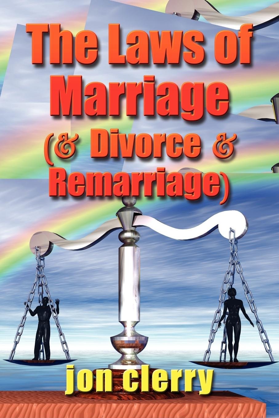 The Laws of Marriage (And Divorce and Remarriage),Used
