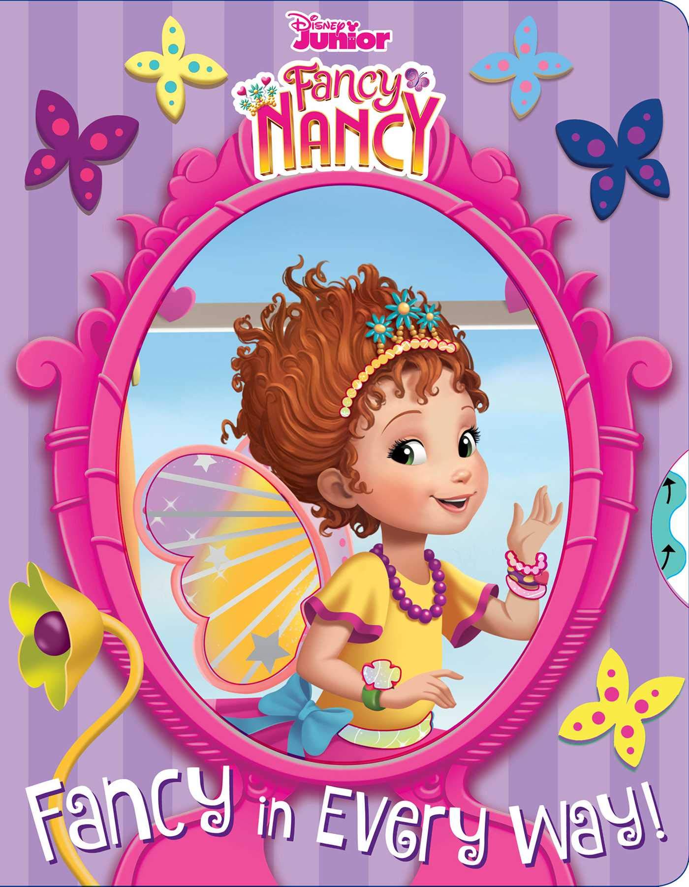 Disney Fancy Nancy: Fancy in Every Way! (MultiNovelty),Used