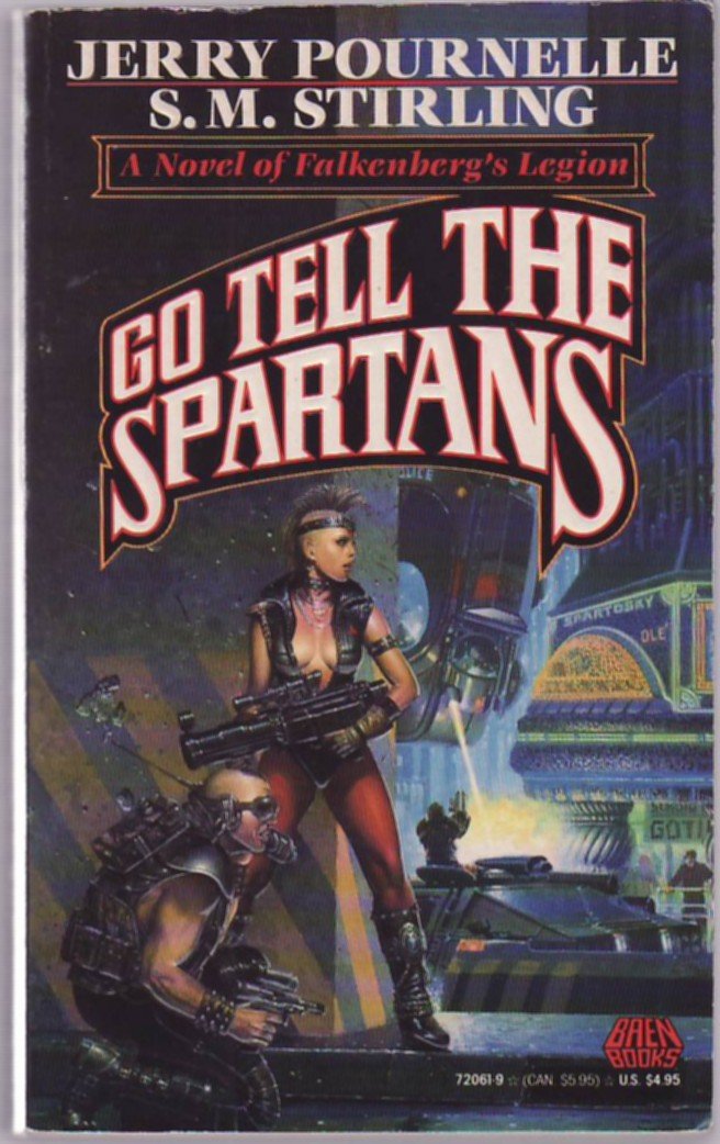 Go Tell The Spartans : A Novel Of Falkenberg'S Legion-used