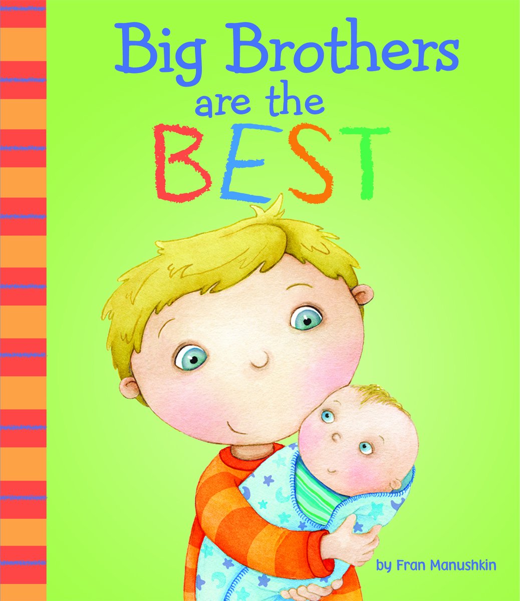 Big Brothers Are the Best (Fiction Picture Books),Used