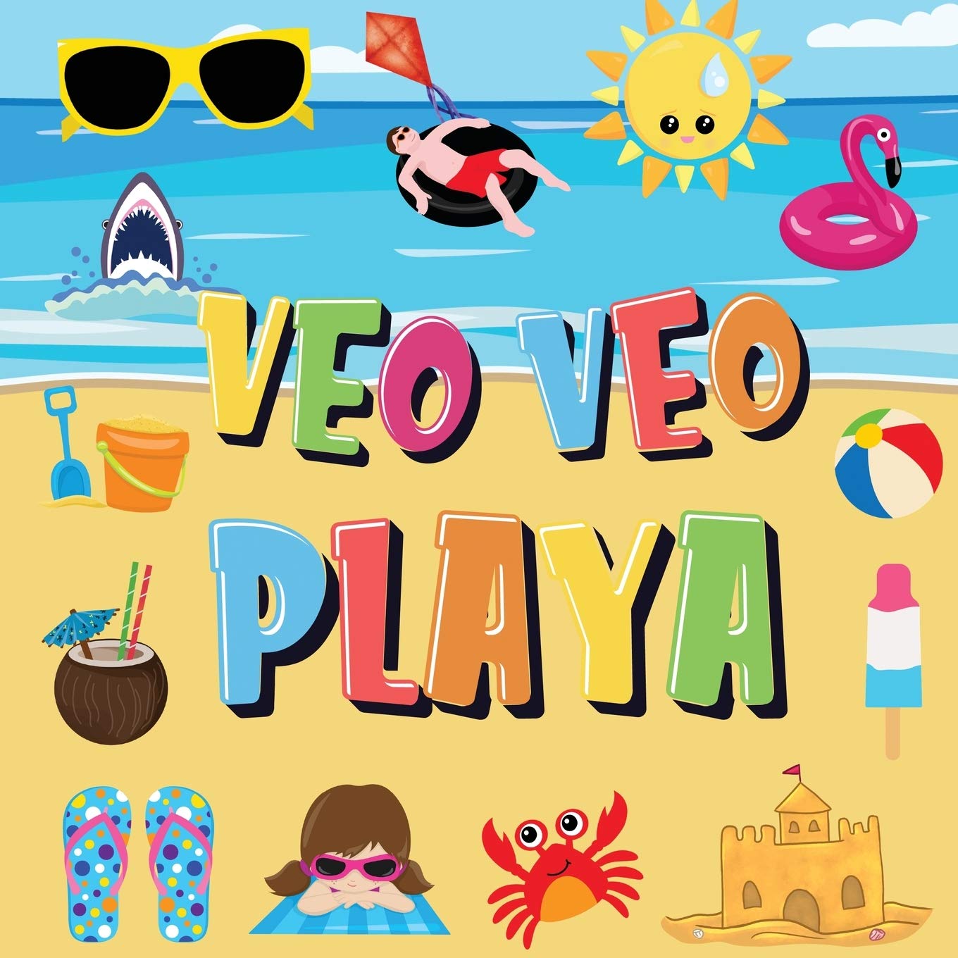 Veo Veo Playa: Puedes Encontrar el Bikini, la Toalla y el Helado? Un Divertido Juego de Buscar y Encontrar para el Verano en l,Used