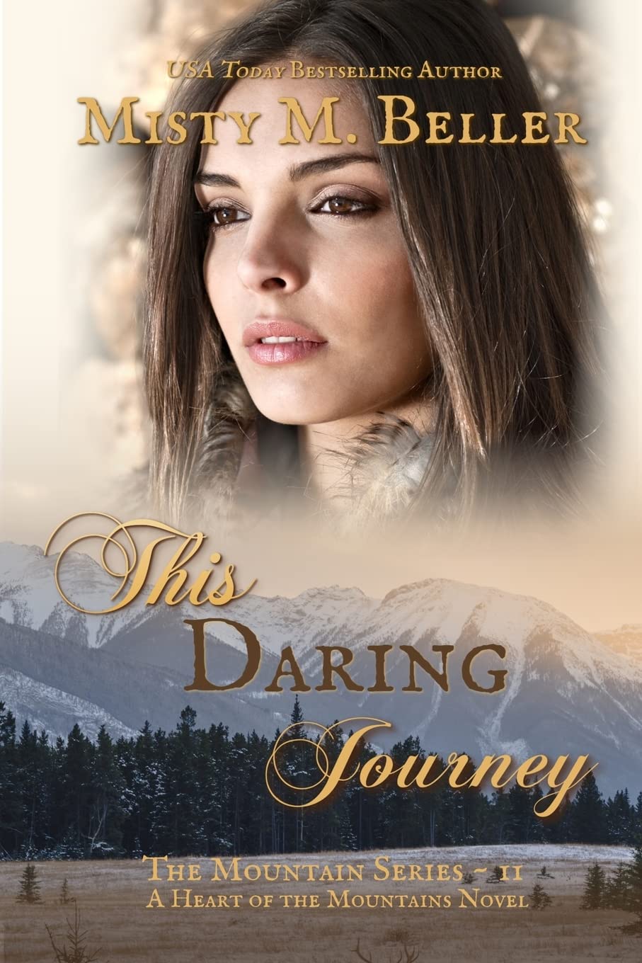 This Daring Journey (The Mountain series),Used