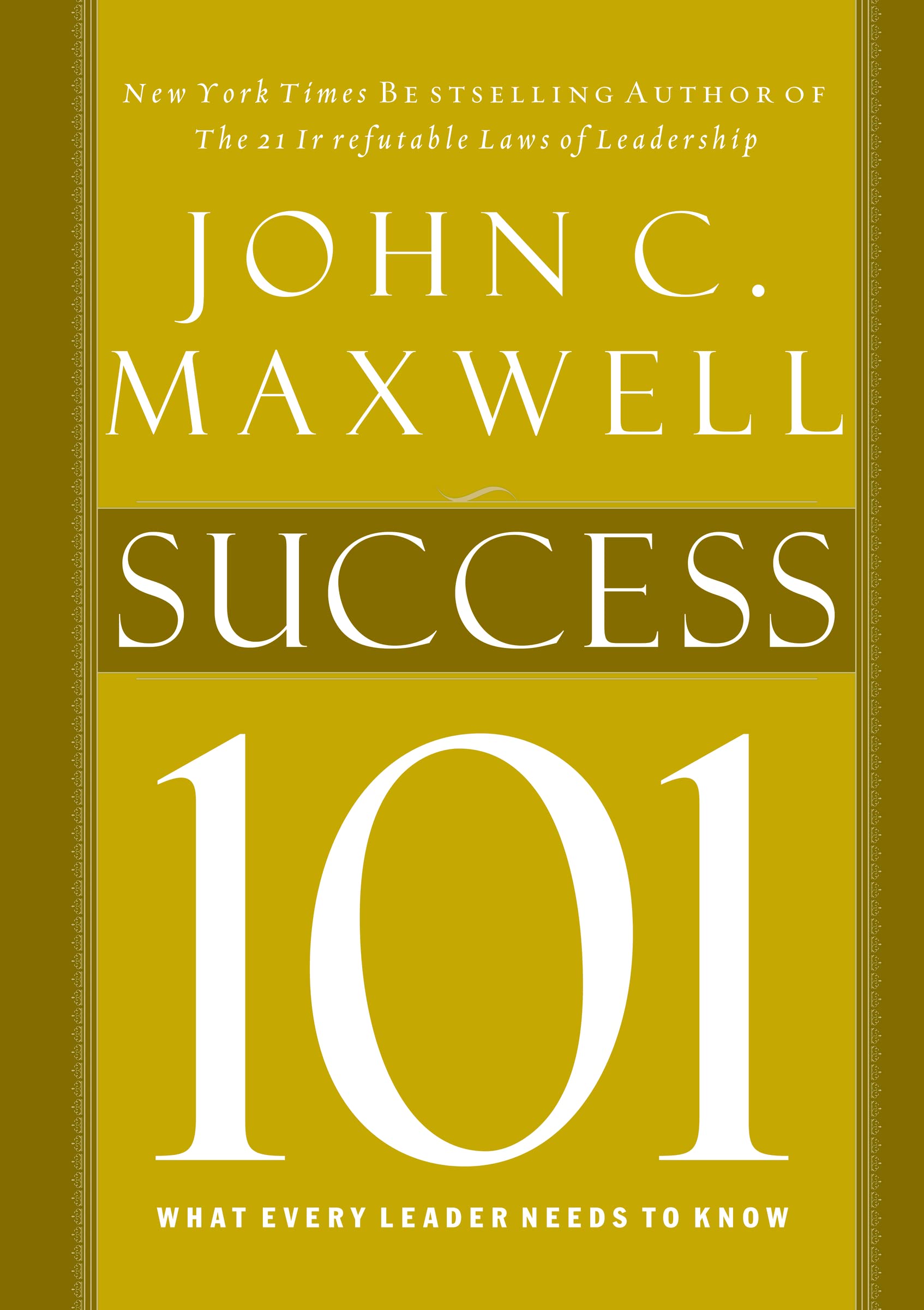 Success 101: What Every Leader Should Know,Used
